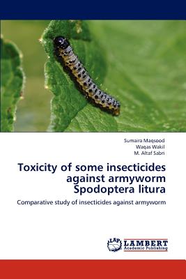 Toxicity of some insecticides against armyworm Spodoptera litura