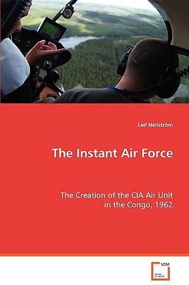 The Instant Air Force