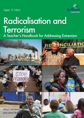 Radicalisation and Terrorism: A Teacher