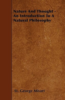 Nature And Thought - An Introduction To A Natural Philosophy