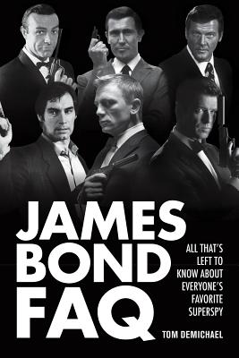 James Bond FAQ: All That