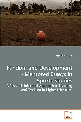 غلاف كتاب Fandom and Development - Mentored Essays in Sports Studies