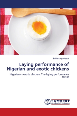 Laying performance of Nigerian and exotic chickens