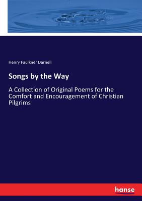 غلاف كتاب Songs by the Way:A Collection of Original Poems for the Comfort and Encouragement of Christian Pilgrims