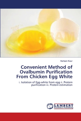 Convenient  Method of Ovalbumin Purification From Chicken Egg White