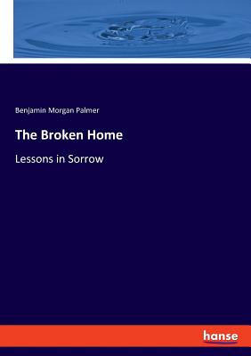 غلاف كتاب The Broken Home:Lessons in Sorrow