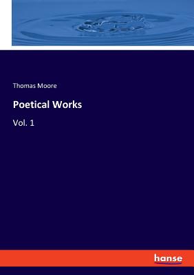 Poetical Works:Vol. 1