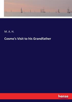 غلاف كتاب Cosmo's Visit to his Grandfather