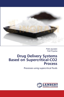 Drug Delivery Systems Based on Supercritical-CO2 Process