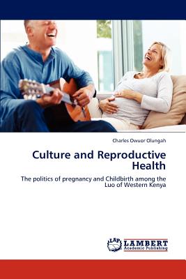 غلاف كتاب Culture and Reproductive Health