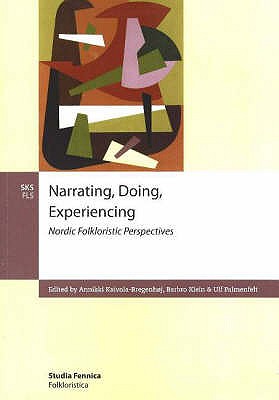 Narrating, Doing, Experinecing