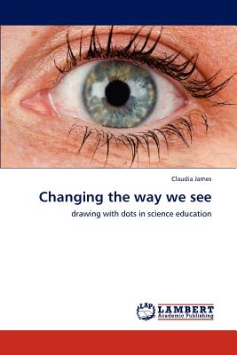 غلاف كتاب Changing the Way We See