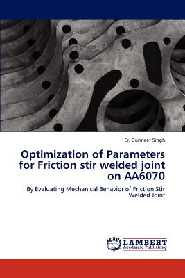 Optimization of Parameters for Friction Stir Welded Joint on Aa6070