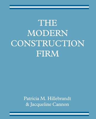 The Modern Construction Firm