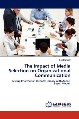 غلاف كتاب The Impact of Media Selection on Organizational Communication