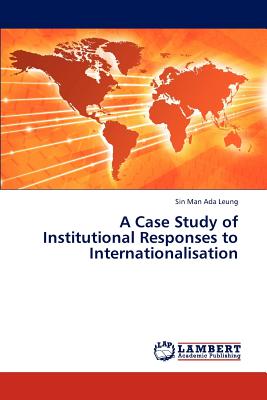 غلاف كتاب A Case Study of Institutional Responses to Internationalisation
