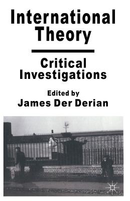 International Theory : Critical Investigations