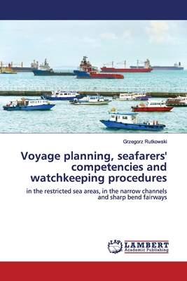 Voyage planning, seafarers