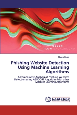 Nwf.com: Phishing Website Detection Using Machine: Hajara Musa: كتب