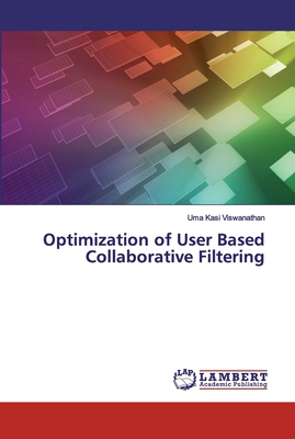 Optimization of User Based Collaborative Filtering