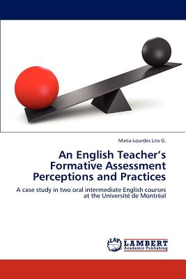 غلاف كتاب An English Teacher's Formative Assessment Perceptions and Practices
