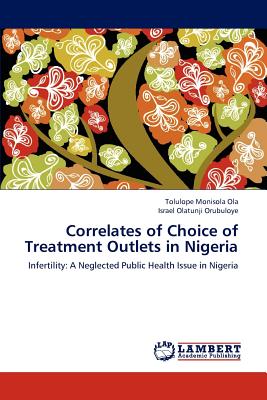 غلاف كتاب Correlates of Choice of Treatment Outlets in Nigeria