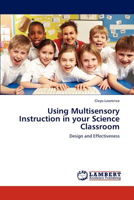 غلاف كتاب Using Multisensory Instruction in Your Science Classroom