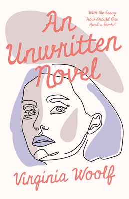 An Unwritten Novel: With the Essay 