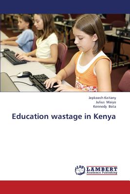 غلاف كتاب Education Wastage in Kenya