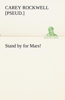غلاف كتاب Stand by for Mars!