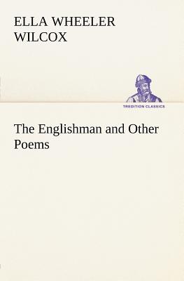 The Englishman and Other Poems