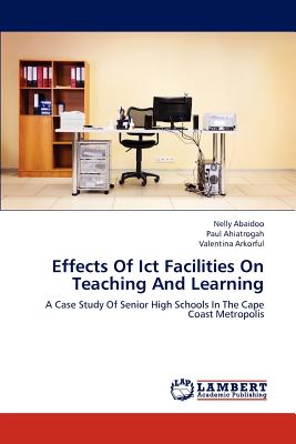 غلاف كتاب Effects of Ict Facilities on Teaching and Learning
