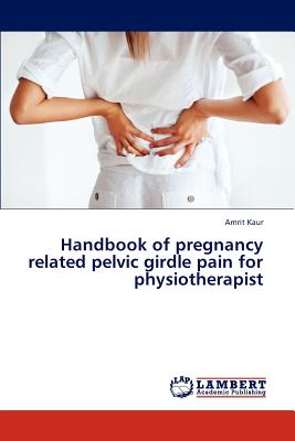 غلاف كتاب Handbook of Pregnancy Related Pelvic Girdle Pain for Physiotherapist