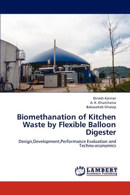 Biomethanation of Kitchen Waste by Flexible Balloon Digester