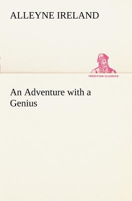 An Adventure with a Genius