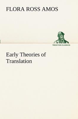 Early Theories of Translation