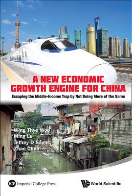 NEW ECONOMIC GROWTH ENGINE FOR CHINA, A