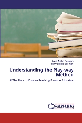 غلاف كتاب Understanding the Play-way Method