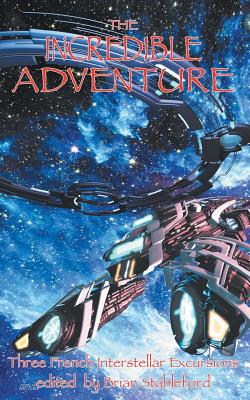 غلاف كتاب The Incredible Adventure and Other Interstellar Excursions