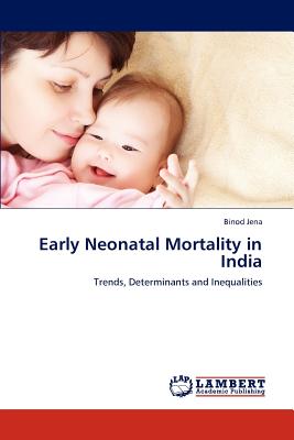 غلاف كتاب Early Neonatal Mortality in India