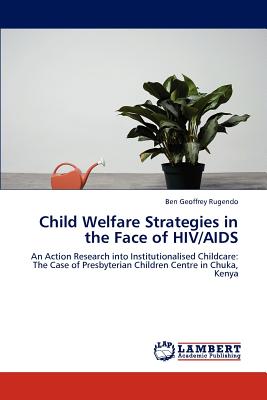 غلاف كتاب Child Welfare Strategies in the Face of HIV/AIDS