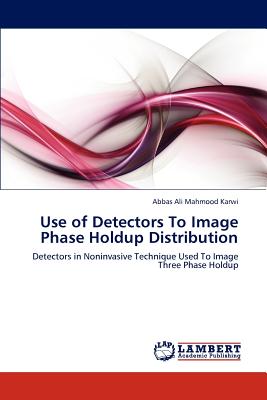 Use of Detectors To Image Phase Holdup Distribution