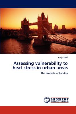 غلاف كتاب Assessing vulnerability to heat stress in urban areas