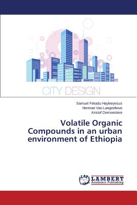 Volatile Organic Compounds in an urban environment of Ethiopia