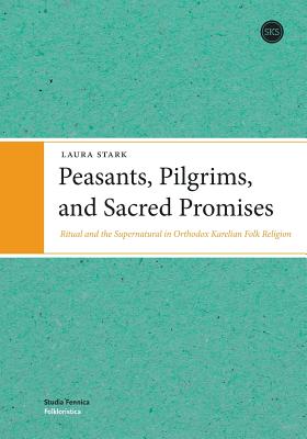 Peasants, Pilgrims, and Sacred Promises