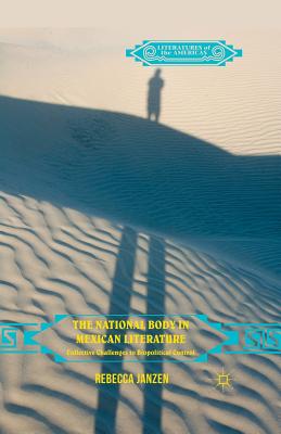 غلاف كتاب The National Body in Mexican Literature : Collective Challenges to Biopolitical Control