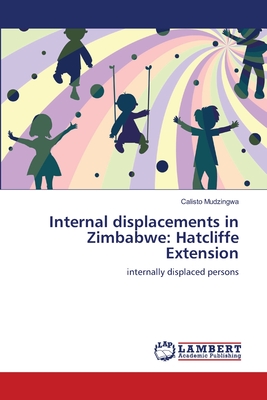غلاف كتاب Internal displacements in Zimbabwe: Hatcliffe Extension
