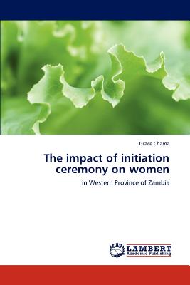 غلاف كتاب The impact of initiation ceremony on women