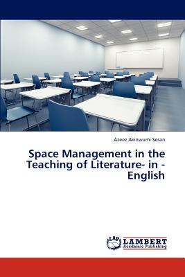 غلاف كتاب Space Management in the Teaching of Literature- In - English