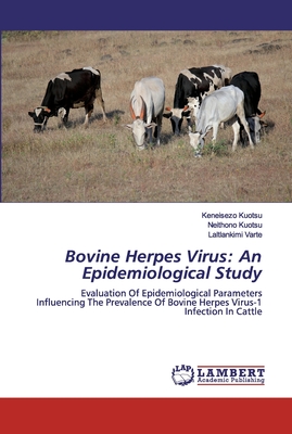 Bovine Herpes Virus: An Epidemiological Study